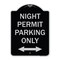 Signmission Night Permit Parking W/ Bi-Directional Arrow Heavy-Gauge Aluminum Sign, 24" x 18", BS-1824-23860 A-DES-BS-1824-23860 - alternate 1